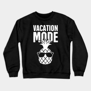 Funny Vacation Mode Pineapple Crewneck Sweatshirt